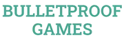 Bulletproof games