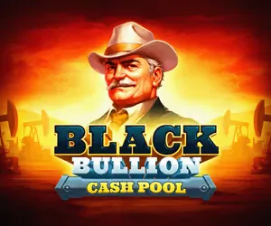 Black Bullion: Cash Pool