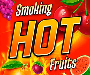 Smoking Hot Fruits