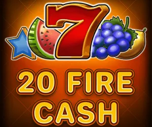20 Fire Cash