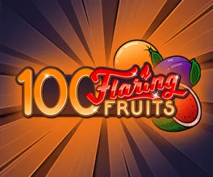100 Flaring Fruits