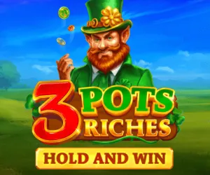 3 Pots Riches: Hold and Win